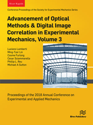 cover image of Advancement of Optical Methods & Digital Image Correlation in Experimental Mechanics, Volume 3